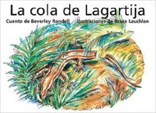 Rigby PM Coleccion  Bookroom Package  (Levels 3-5) La cola de Lagartija (LizardLost His Tail)