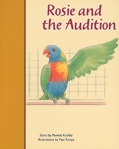 Rigby PM Stars Bridge Books Individual Student Edition Gold Rosie and the Audition