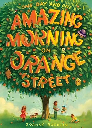 One Day & One Amazing Morning On Orange Street