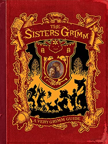 Very Grimm Guide Sisters Grimm Companion