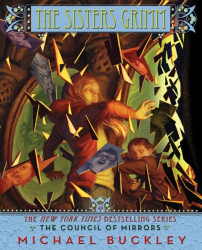 Council of Mirrors (Sisters Grimm #9)
