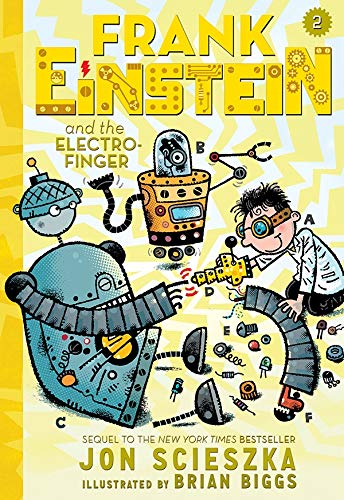 Frank Einstein & The Electro Finger Frank Einstein Series #2