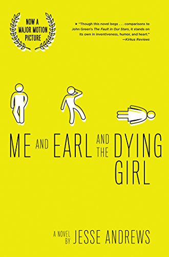 Me & Earl & The Dying Girl Revised Edition