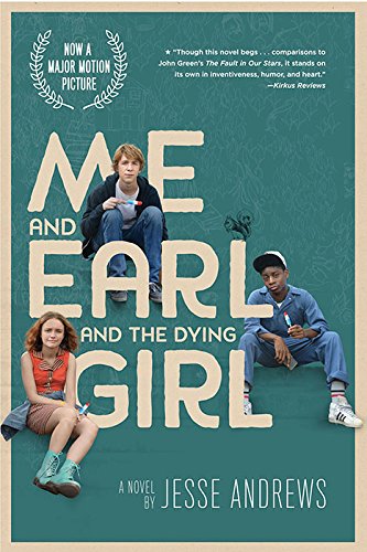 Me & Earl & The Dying Girl Movie Tie In Edition