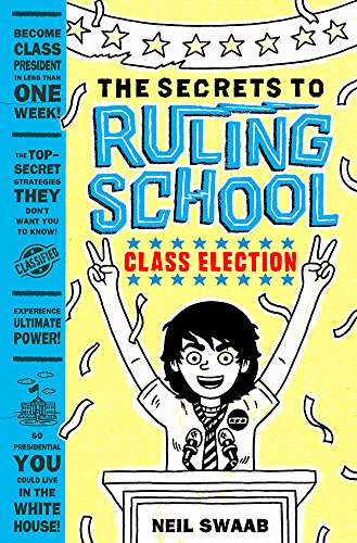 Class Election Secrets To Ruling School #2