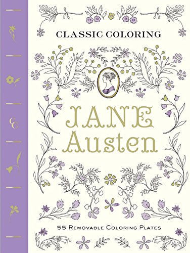 Classic Coloring: Jane Austen (Adult Coloring Book)