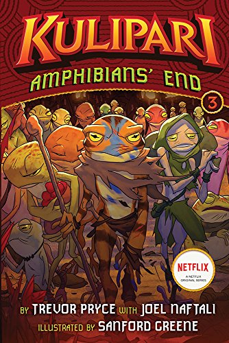 Amphibians End A Kulipari Novel #3