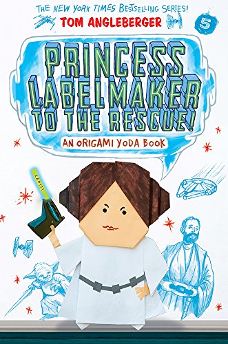 Princess Labelmaker To The Rescue Origami Yoda #5