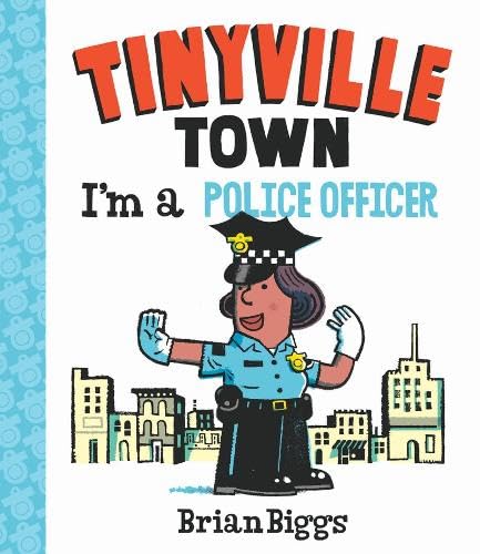 Im A Police Officer A Tinyville Town Book