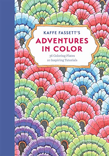 Kaffe Fassettâ€™s Adventures In Color Adult Coloring Book