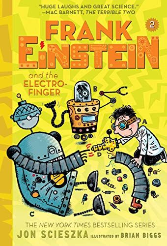 Frank Einstein & The Electro Finger Frank Einstein Series #2
