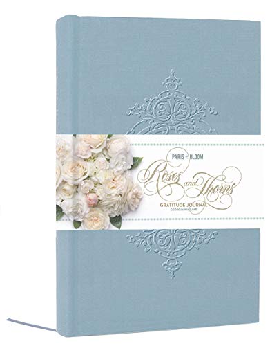 Paris In Bloom Roses & Thorns Gratitude Journal