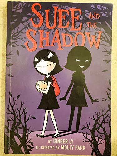 Suee & The Shadow Scholastic Paperback Edition