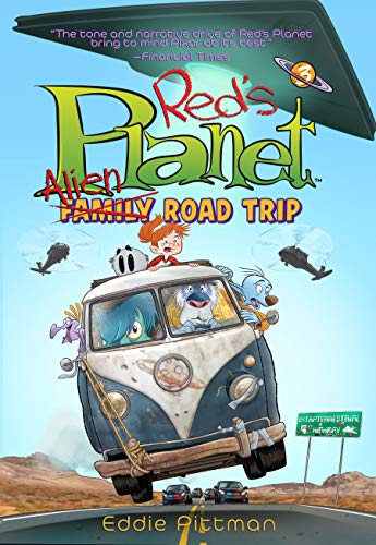 Alien Family Road Trip Reds Planet Book 3