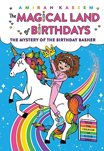 Mystery Of The Birthday Basher The Magical Land Of Birthdays #2