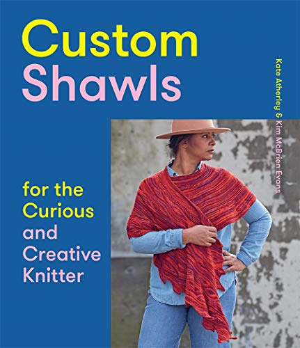 Custom Shawls For The Curious & Creative Knitter