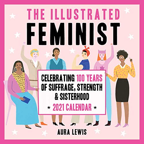 Illustrated Feminist 2021 Wall Calendar