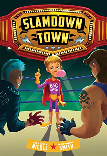 Slamdown Town Slamdown Town Book 1
