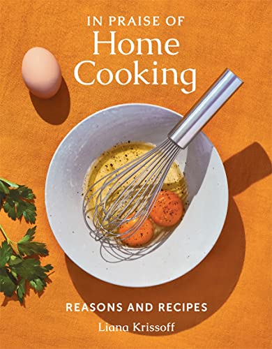 In Praise Of Home Cooking