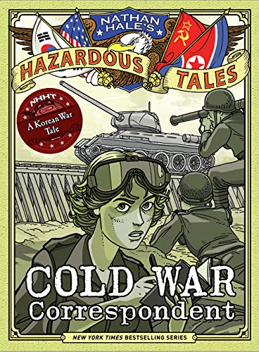 Cold War Correspondent Nathan Haleâ€™s Hazardous Tales #11