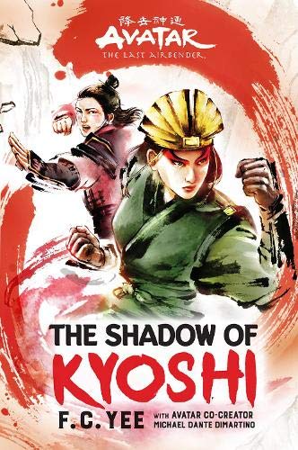 Avatar The Last Airbender The Shadow Of Kyoshi Chronicles Of The Avatar Book 2