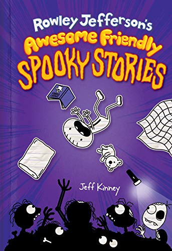 Rowley Jeffersonâ€™s Awesome Friendly Spooky Stories