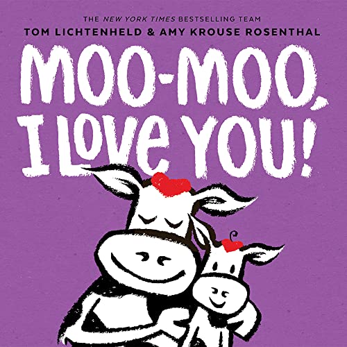 Moo Moo I Love You