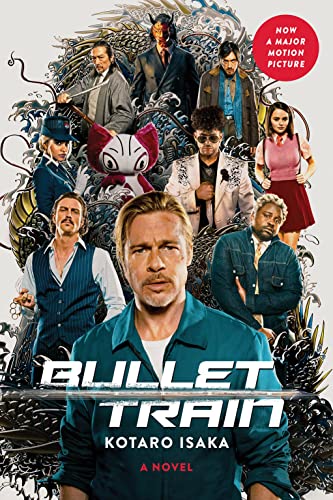 Bullet Train Movie Tie In Edition