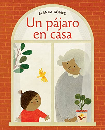 Un Pajaro En Casa Bird House Spanish Edition