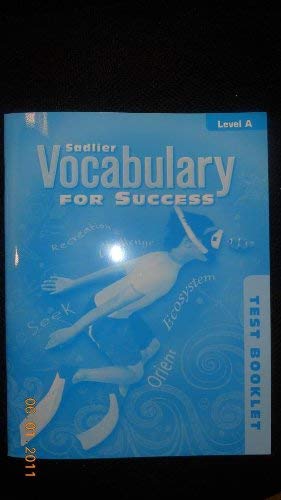 Vocabulary for Success (Test Booklet), Grade 6 (Level A); 2011 [Paperback] Sadlier-Oxford