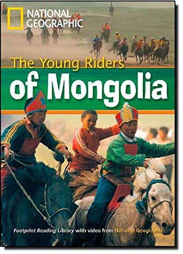 The Young Riders of Mongolia: Footprint Reading Library 800