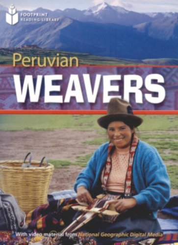 Peruvian Weavers: Footprint Reading Library 1000