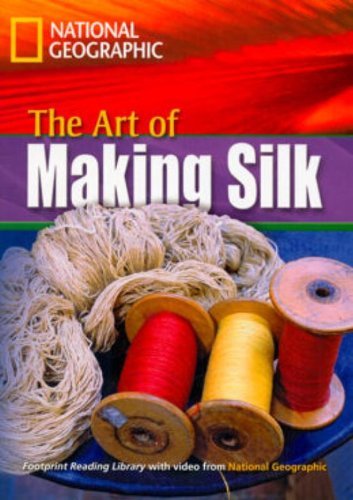 The Art of Making Silk + Book with Multi-ROM: Footprint Reading Library 1600