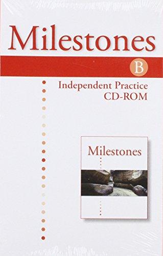 Milestones B: Independent Practice (CD-ROM)