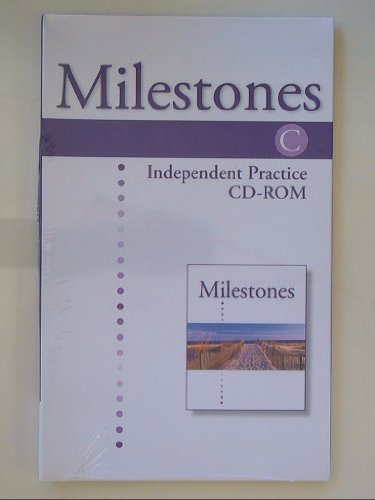 Milestones C: Independent Practice (CD-ROM)