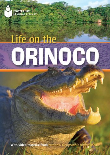 Life on the Orinoco: Footprint Reading Library 1