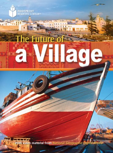 The Future of a Village: Footprint Reading Library 1