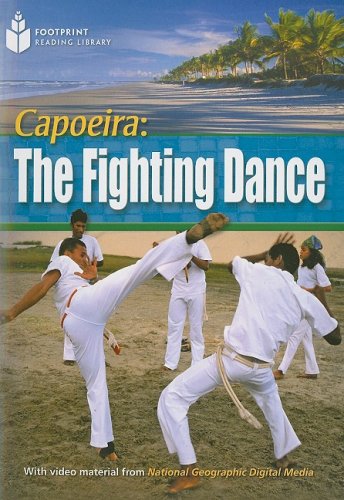 Capoeira: The Fighting Dance: Footprint Reading Library 4