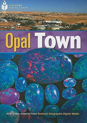 Opal Town: Footprint Reading Library 5