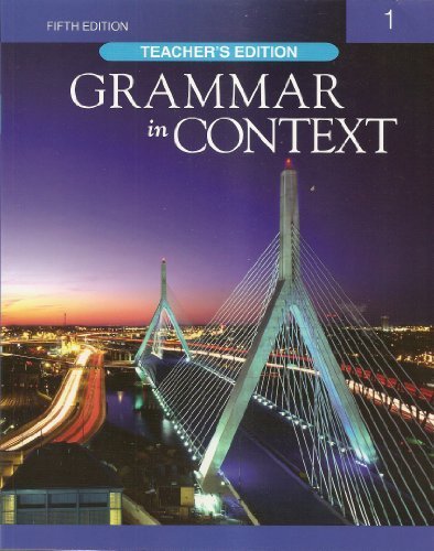 Grammar in Context 1: Teacherâ€™s Edition