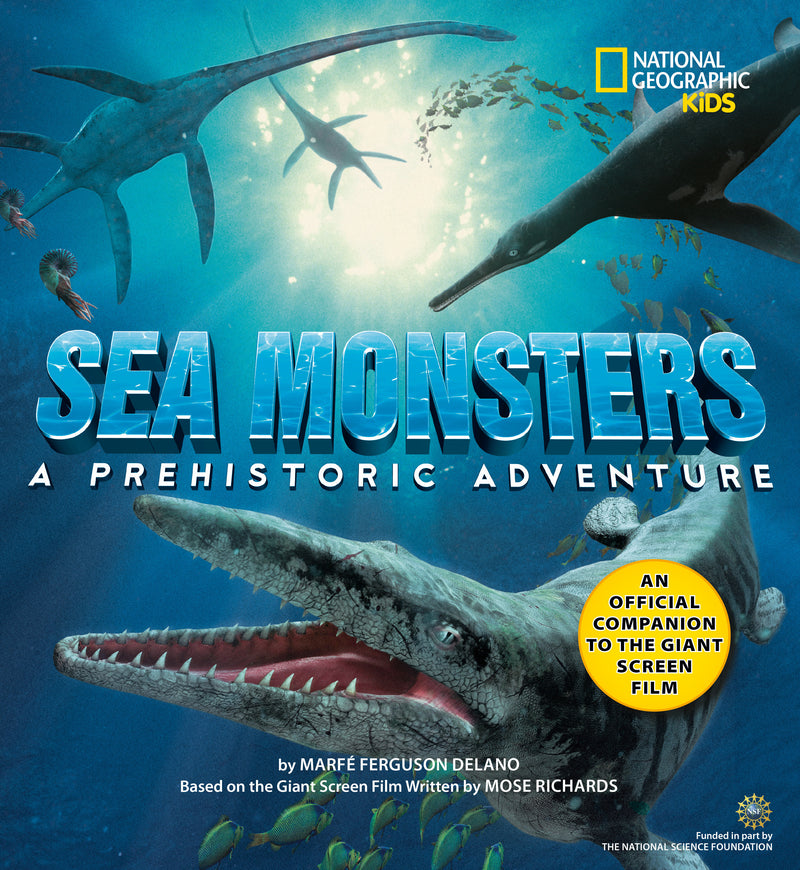 Sea Monsters: A Prehistoric Adventure