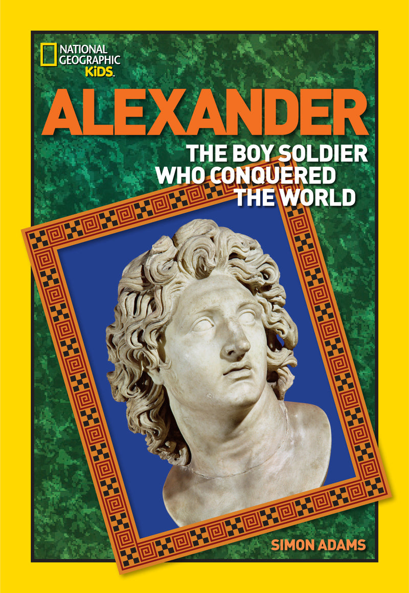 World History Biographies: Alexander