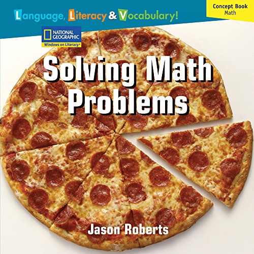 Windows on Literacy Language, Literacy & Vocabulary Fluent Plus (Math): Solving Math Problems