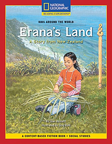 Content-Based Chapter Books Fiction (Social Studies: Kids Around The World): Erana's Land: A Story from New Zealand