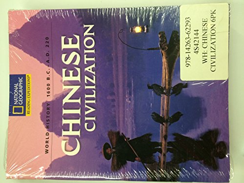 Reading Expeditions (World Studies: World History): Chinese Civilization (1600 B.C.-A.D. 220), 6-pack