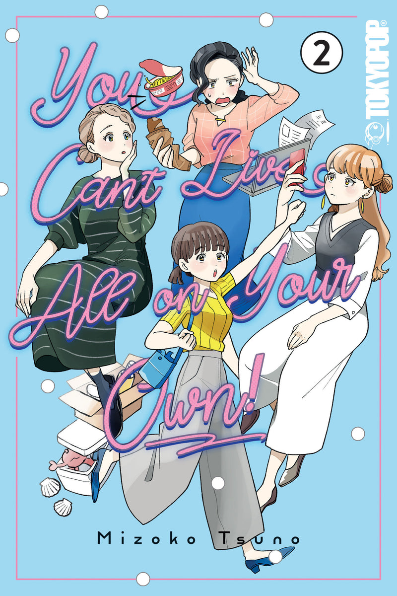 You Can't Live All on Your Own!, Volume 2