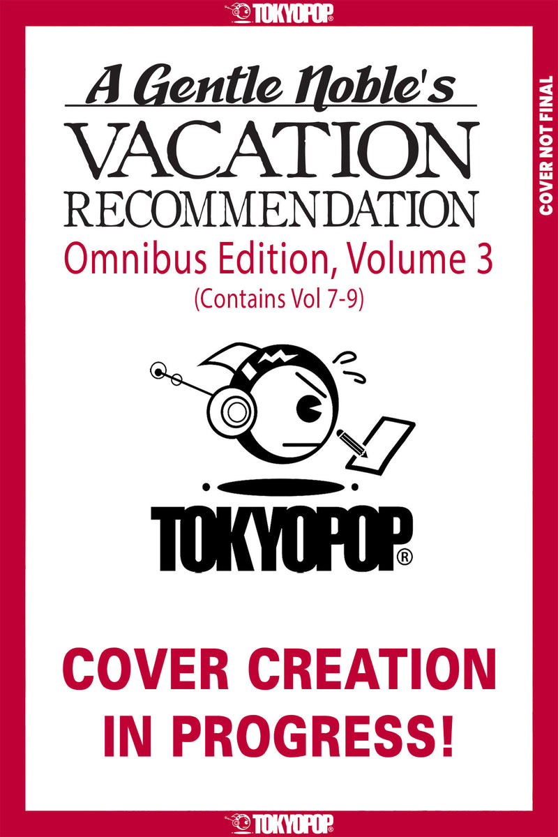 A Gentle Noble's Vacation Recommendation Omnibus, Volume 3 (Volumes 7-9)