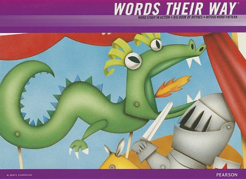 WORDS THEIR WAY 2012 WORD STUDY IN ACTION DEVELOPMENTAL MODEL WITHIN WORD PATTERN BIG BOOK OF RHYMES [Paperback] Celebration Press