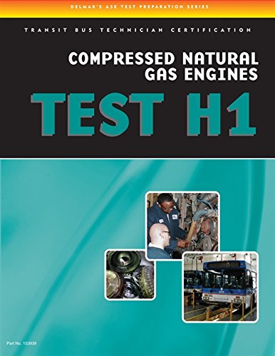ASE Test Preparation - Transit Bus H1, Compressed Natural Gas