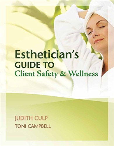 Esthetician's Guide to Client Safety and Wellness